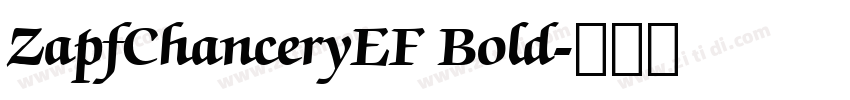 ZapfChanceryEF Bold字体转换